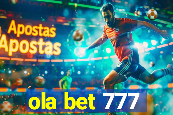 ola bet 777